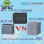 So Sánh Chi Tiết S7-200 SMART, S7-1200 Và S7-1200 G2 – Lựa Chọn PLC Siemens Tối Ưu Cho hệ thống Automation Việt Nam 2025